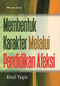 Image of Membentuk Karakter Melalui Pendidikan Afeksi