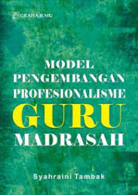 Image of Model Pengembangan Profesionalisme Guru Madrasah