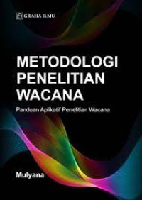 Image of Metodologi Penelitian Wacana: Panduan Aplikatif Penelitian Wacana