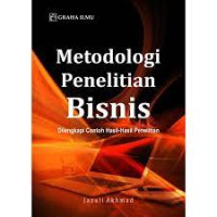 Image of Metodologi Penelitian Bisnis: Dilengkapi Contoh Hasil-Hasil Contoh Penelitian