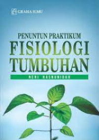 Image of Fisiologi Tumbuhan: Penuntun dan Praktikum