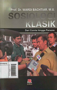 Image of Sosiologi Klasik: Dari Comte Hingga Parsons