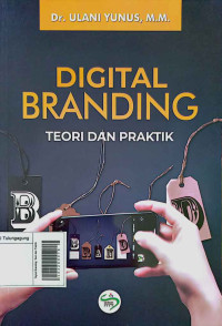 Image of Digital Branding: Teori dan Praktik