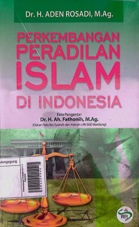 Image of Perkembangan Peradilan Islam di Indonesia
