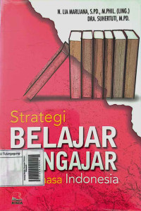 Image of Strategi Belajar Mengajar Bahasa Indonesia