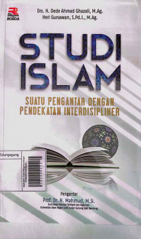 Image of Studi Islam: Suatu Pengantar Dengan Pendekatan Interdisipliner