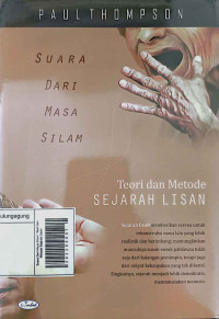 Image of Teori dan Metode Sejarah Lisan: Suara Dari Masa Silam