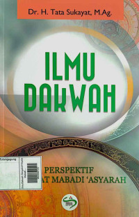 Image of Ilmu Dakwah: Perspektif Filsafat Mabadi 'Asyarah