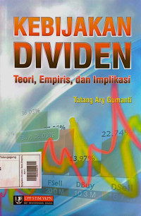 Image of Kebijakan Dividen: Teori, Empiris, dan Implikasi