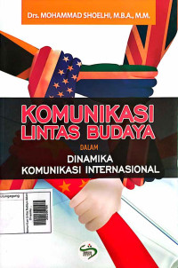 Image of Komunikasi Lintas Budaya dalam Dinamika Komunikasi Internasional