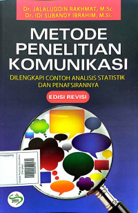 Image of Metode Penelitian Komunikasi: Dilengkapi Contoh Analisis Statistik dan Penafsirannya