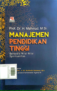 Image of Manajemen Pendidikan Tinggi: Berbasis Nilai-nilai Spiritualitas