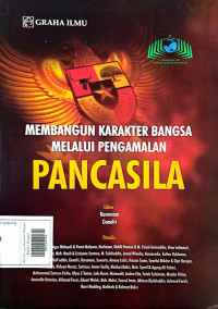 Image of Membangun Karakter Bangsa Melalui Pengamalan Pancasila