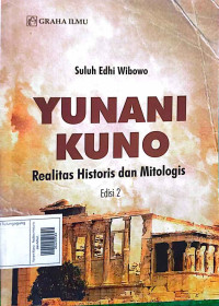 Image of Yunani Kuno : Realtas Historis dan Mitologis