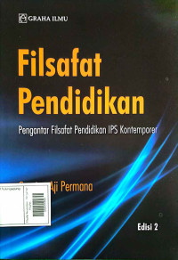 Image of Filsafat Pendidikan : Pengantar FIlsafat Pendidikan IPS Kontemporer