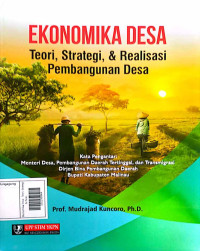 Image of Ekonomika Desa : Teori, Strategi & Realisasi Pembangunan Desa
