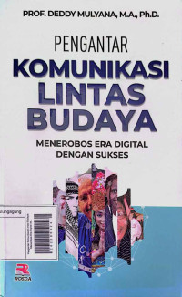 Image of Pengantar Komunikasi Lintas Budaya: Menerobos Era Digital dengan Sukses