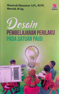 Image of Desain Pembelajaran Perilaku Pada Satuan PAUD