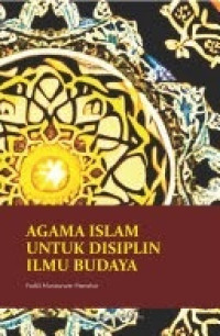 Image of Agama Islam Untuk Disiplin Ilmu Budaya