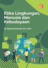 Image of Etika Lingkungan, Manusia dan Kebudayaan