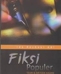 Image of Fiksi Populer: Teori dan Metode Kajian