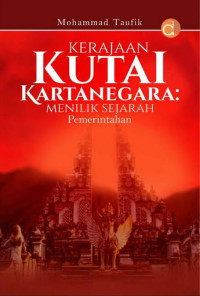 Image of Kerajaan Kutai Kartanegara: Menilik Sejarah Pemerintahan