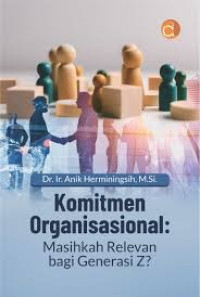 Image of Komitmen Organisasional: Masihkah Relevan dengan Generasi Z?