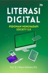 Image of Literasi Digital: Pedoman Menghadapi Society 5.0