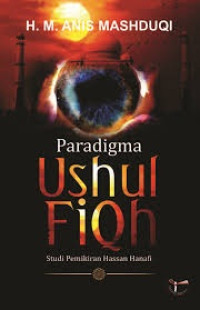 Image of Paradigma Ushul Fiqh: Studi Pemikiran Hassan Hanafi