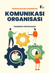 Image of Pengantar Ilmu Komunikasi: Komunikasi Organisasi