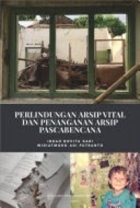 Image of Perlindungan Arsip Vital dan Penanganan Arsip Pascabenccana