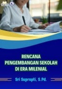 Image of Rencana Pengembangan Sekolah di Era Milenial
