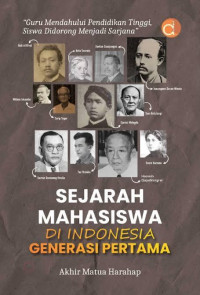 Image of Sejarah Mahasiswa di Indonesia Generasi Pertama